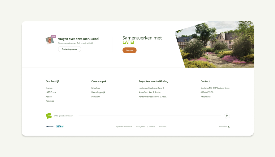 Ontwerp van de footer aan de onderkant van de LATEI website. De bovenste helft bevat een uitnodiging om contact op te nemen met directielid Ard, naast een afgesneden sfeerfoto van een groen nieuwbouwproject. De onderste helft toont de sitemap met linkjes verdeeld over de kolommen 'Ons bedrijf', 'Onze aanpak' en 'Projecten in ontwikkeling', samen met de contactgegevens in Amersfoort en de logo's van brancheverenigingen NEPROM en KAN.